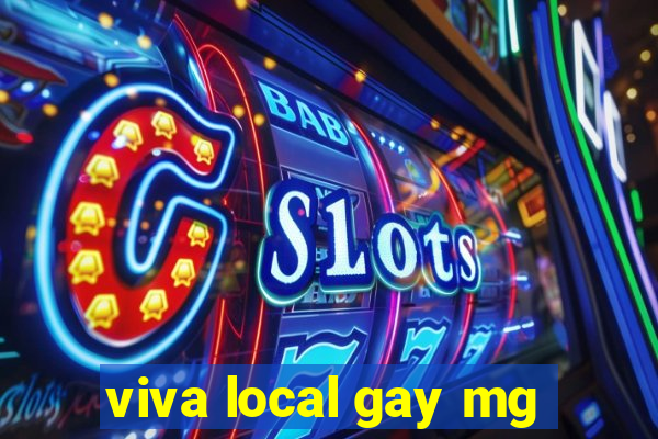 viva local gay mg