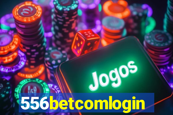 556betcomlogin