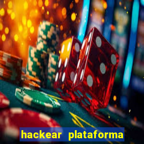 hackear plataforma de jogos