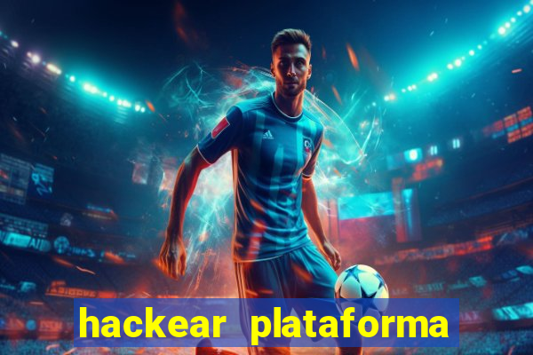 hackear plataforma de jogos