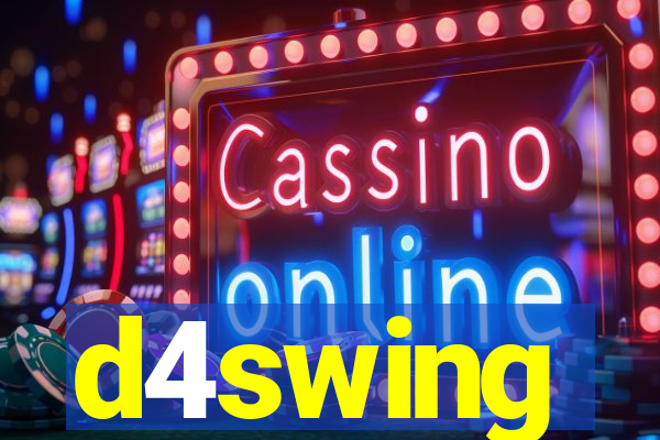 d4swing