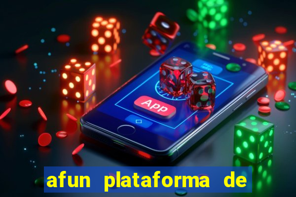 afun plataforma de jogos para ganhar dinheiro