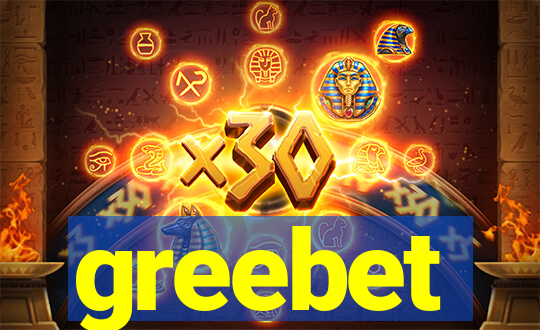 greebet