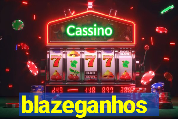 blazeganhos