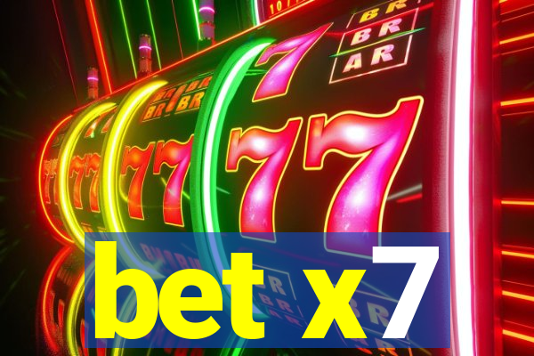bet x7