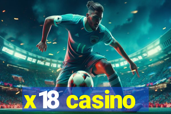 x18 casino