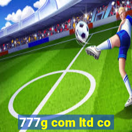 777g com ltd co