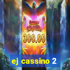 ej cassino 2