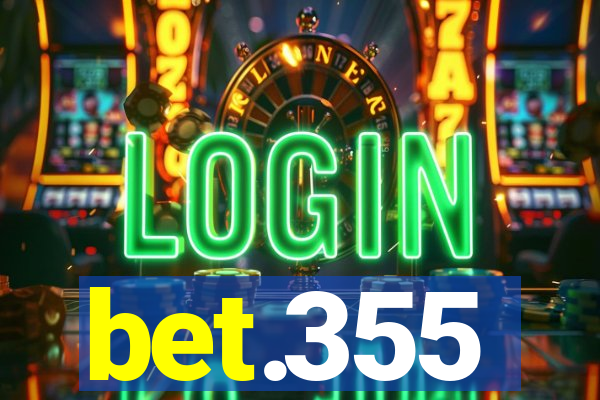bet.355