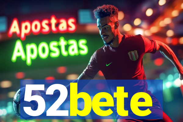 52bete