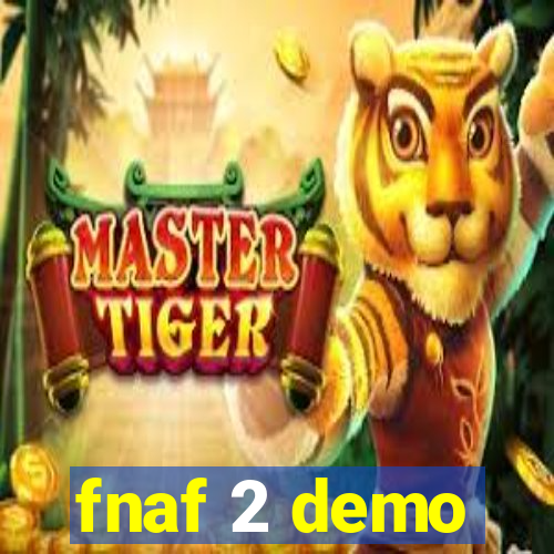 fnaf 2 demo