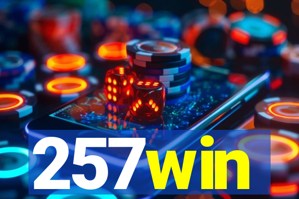 257win