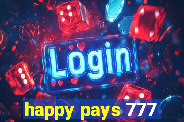 happy pays 777