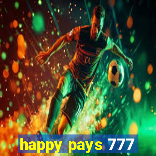 happy pays 777