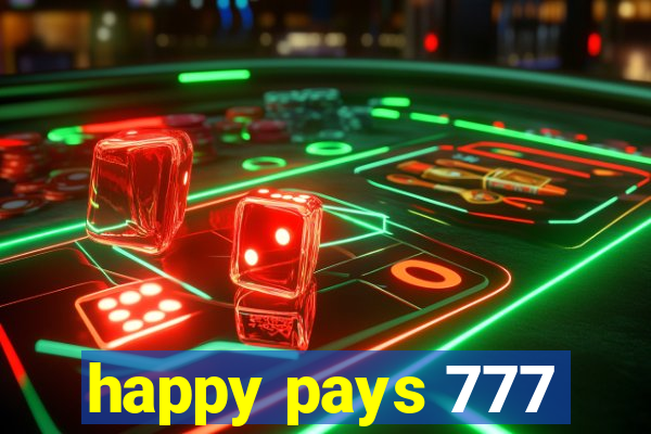 happy pays 777