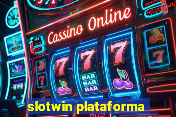 slotwin plataforma