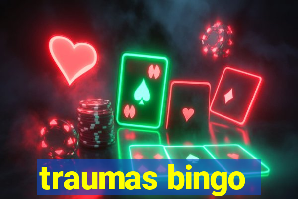traumas bingo