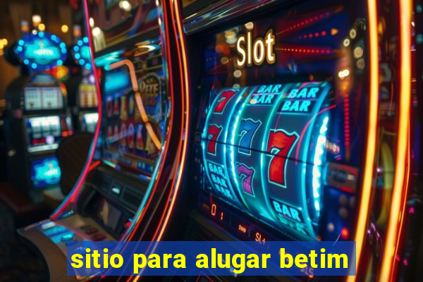 sitio para alugar betim