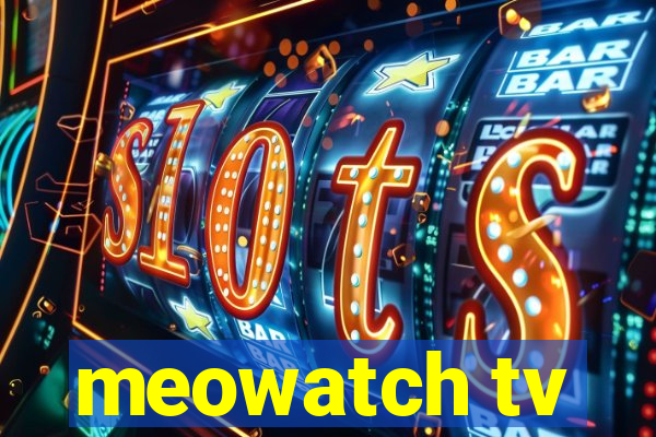 meowatch tv