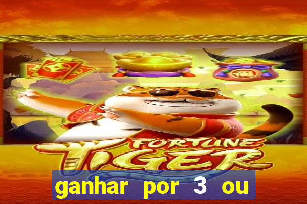 ganhar por 3 ou mais gols betano