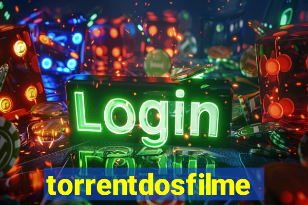 torrentdosfilmeshd