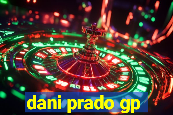 dani prado gp