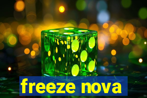 freeze nova