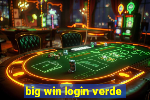 big win login verde