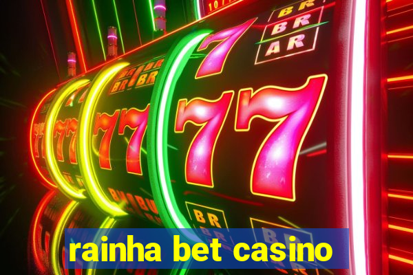 rainha bet casino
