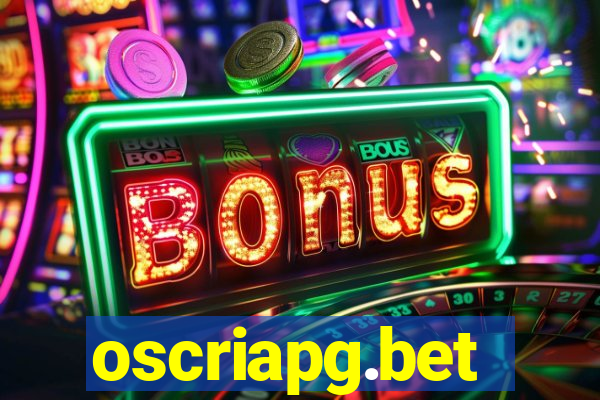 oscriapg.bet