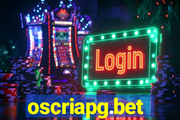 oscriapg.bet