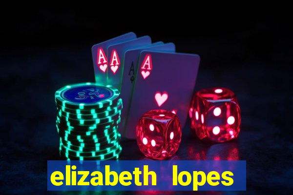 elizabeth lopes sanches nua