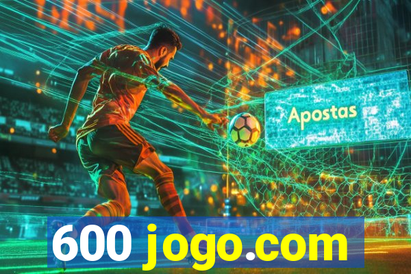 600 jogo.com