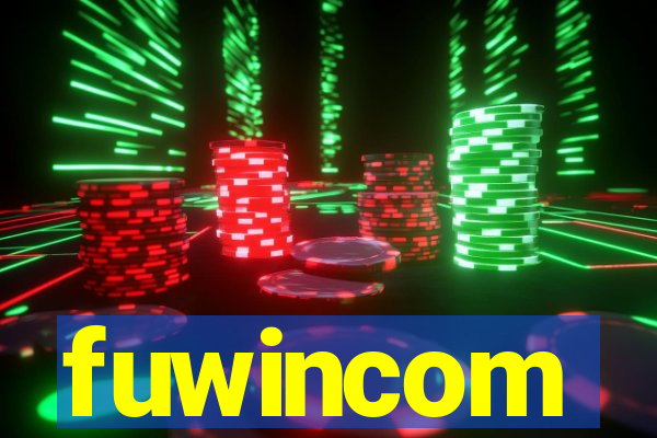 fuwincom