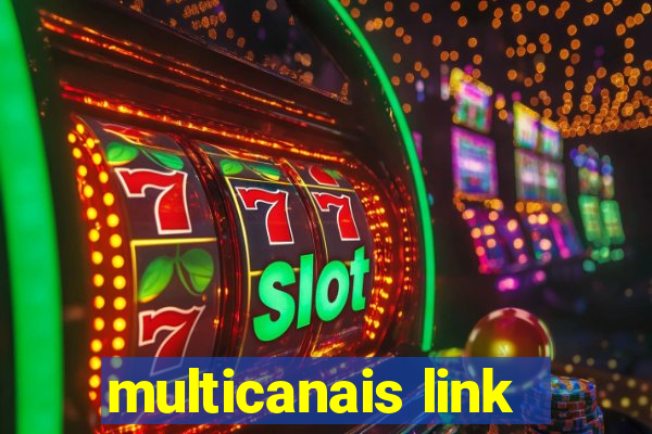 multicanais link
