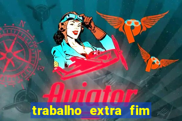 trabalho extra fim de semana porto
