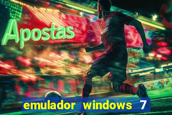 emulador windows 7 32 bits