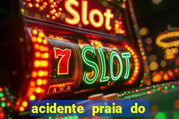 acidente praia do cassino hoje