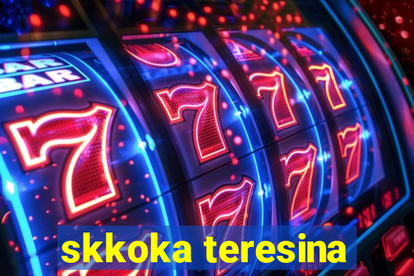 skkoka teresina