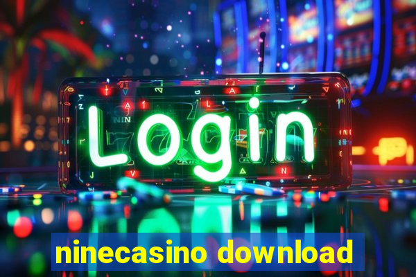 ninecasino download