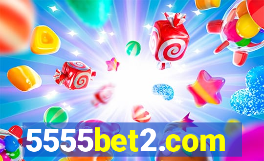 5555bet2.com