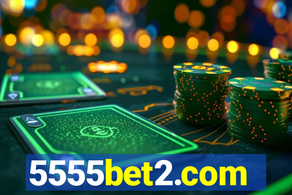 5555bet2.com