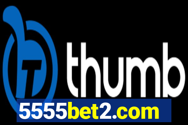 5555bet2.com
