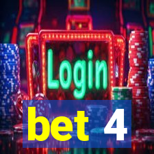 bet 4