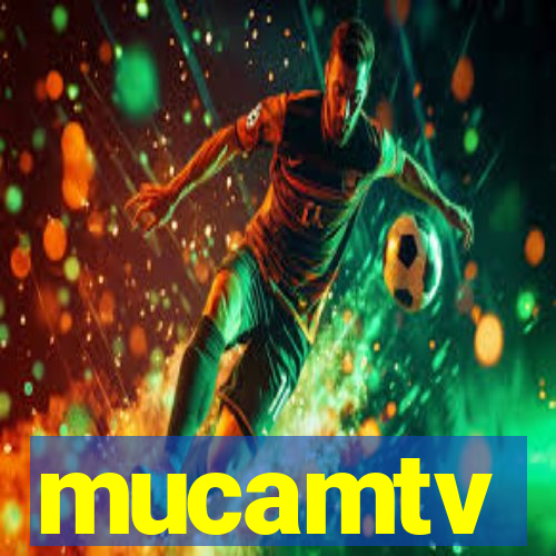mucamtv