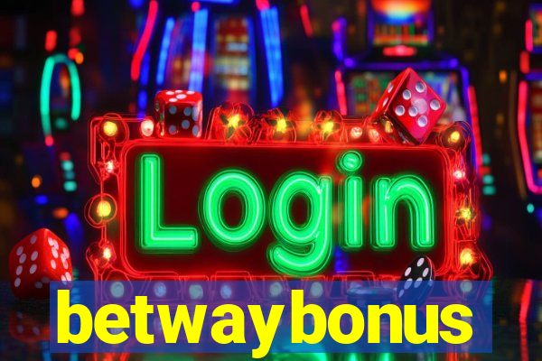 betwaybonus