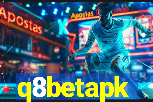q8betapk