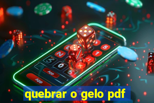 quebrar o gelo pdf