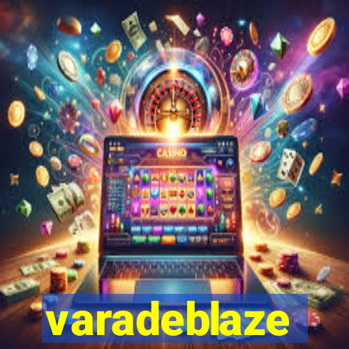 varadeblaze