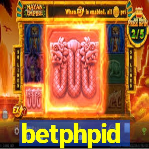 betphpid